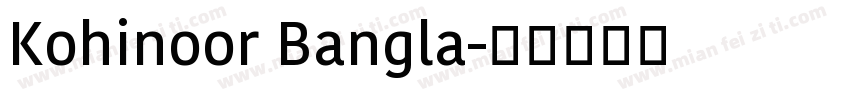 Kohinoor Bangla字体转换